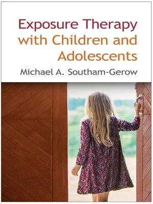 cover image of Exposure Therapy with Children and Adolescents